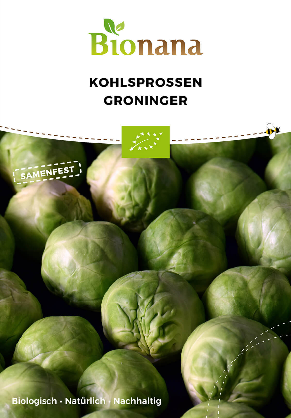 Bionana Bio-Kohlsprossen Groninger MHD Ablauf