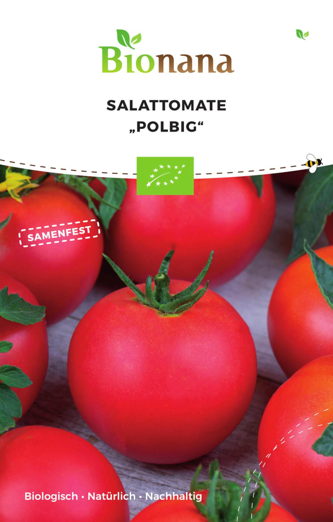 Bionana Bio-Salattomate Polbig MHD Ablauf