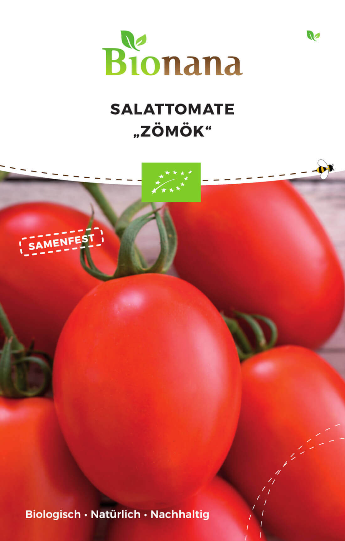 Bionana Bio-Salattomate Zömök MHD Ablauf